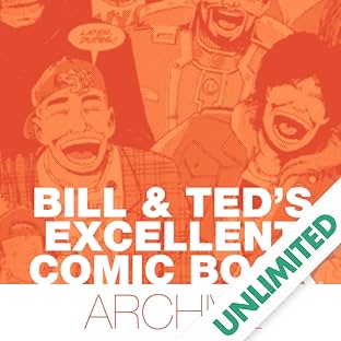 Bill & Ted's Excellent Comic Book Archive